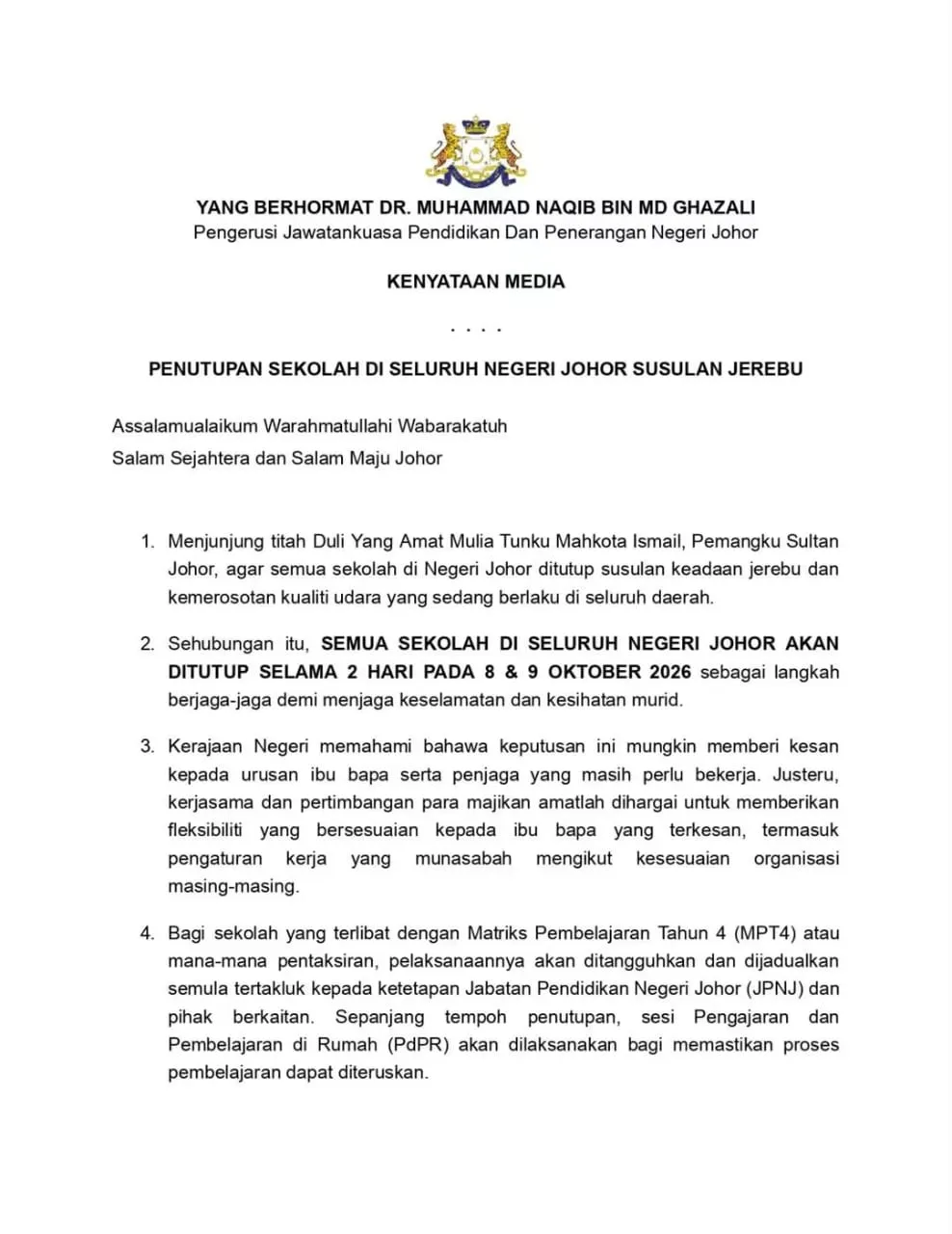 penutupan pada 8 dan 9 Oktober itu turut membabitkan penangguhan sebarang pentaksiran, termasuk Matriks Pembelajaran Tahun 4 (MPT4), yang akan dijadualkan semula oleh Jabatan Pendidikan Negeri Johor (JPNJ).