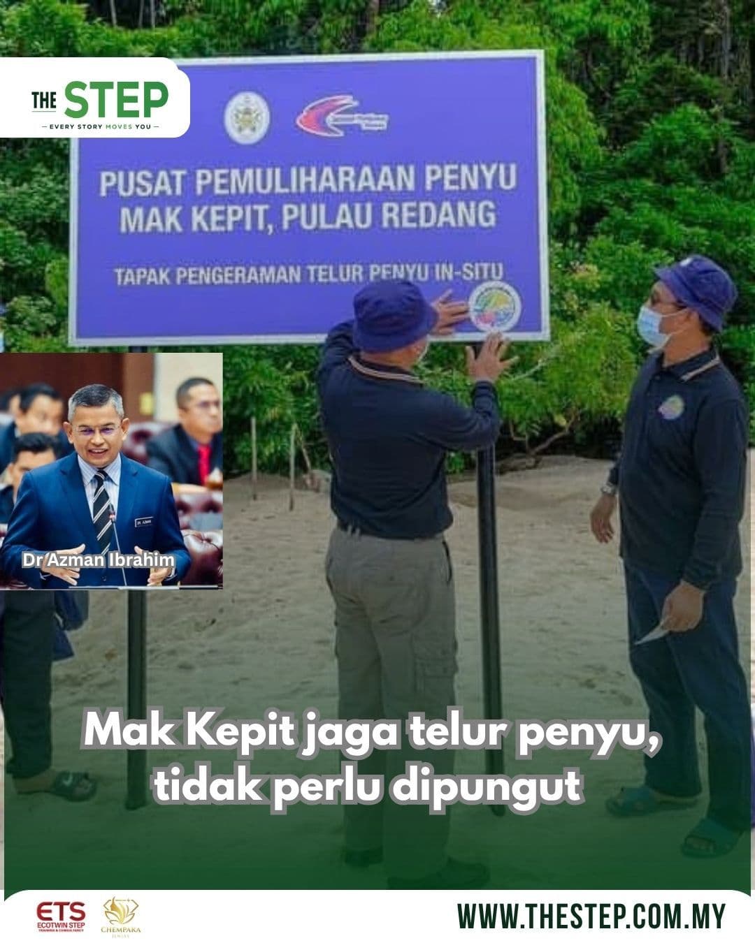 Mak Kepit jaga telur penyu, tidak perlu dipungut